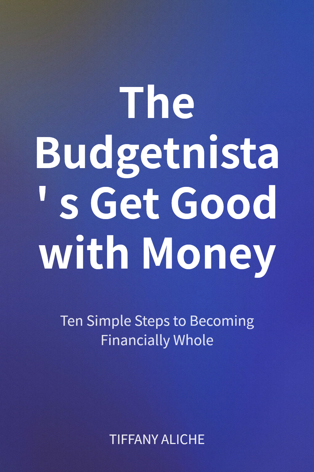 The Budgetnista's Get Good with Money cover
