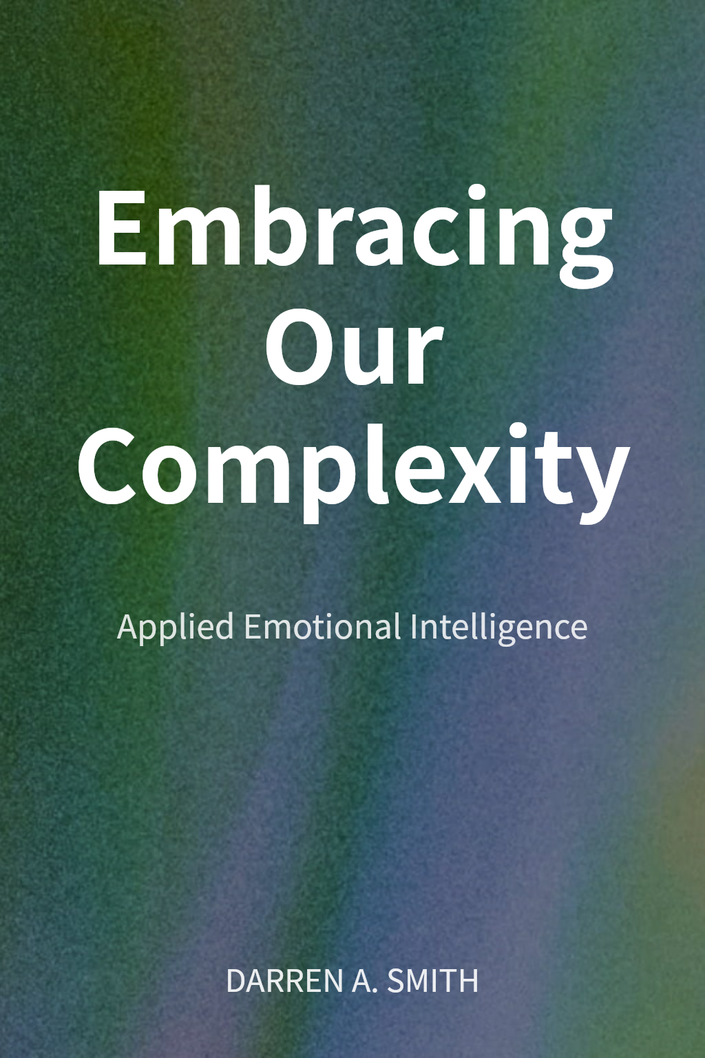 Embracing Our Complexity cover