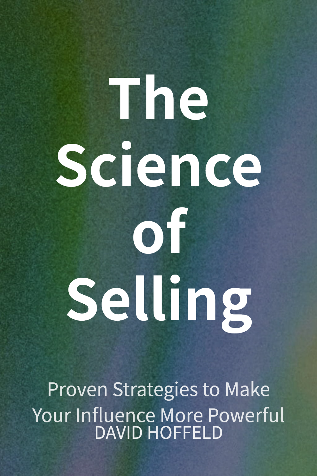 The Science of Selling cover