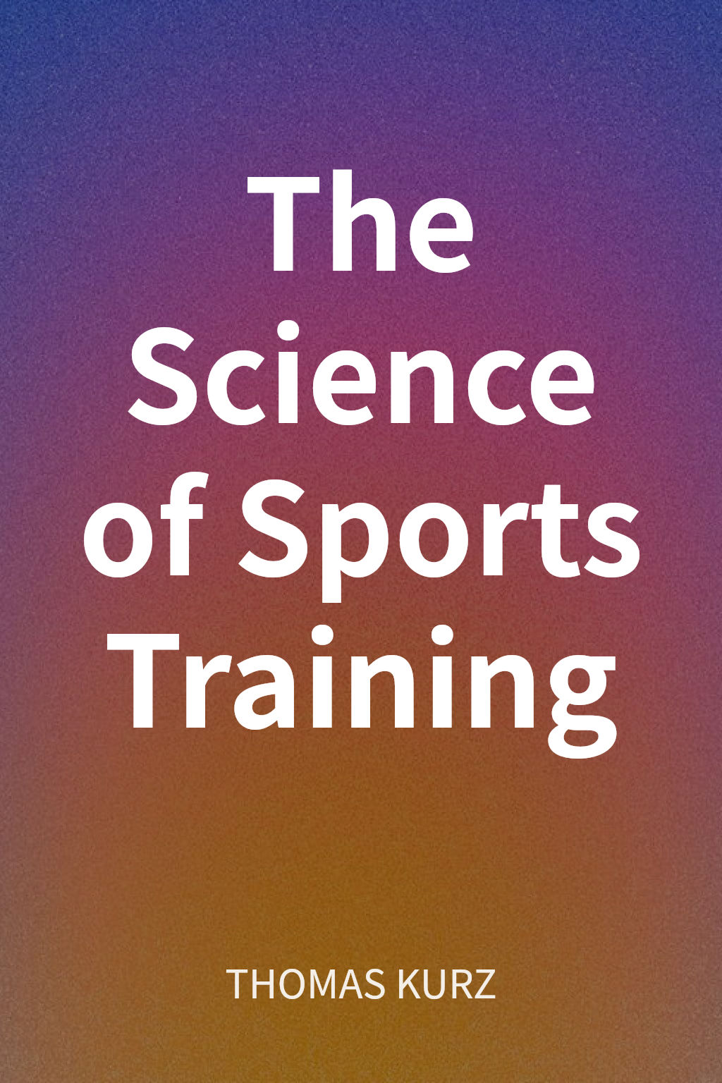 The Science of Sports Training cover