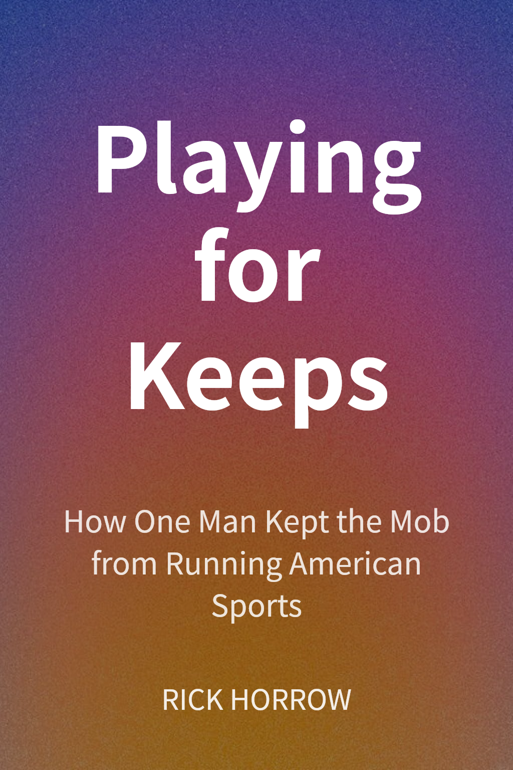 Playing for Keeps cover