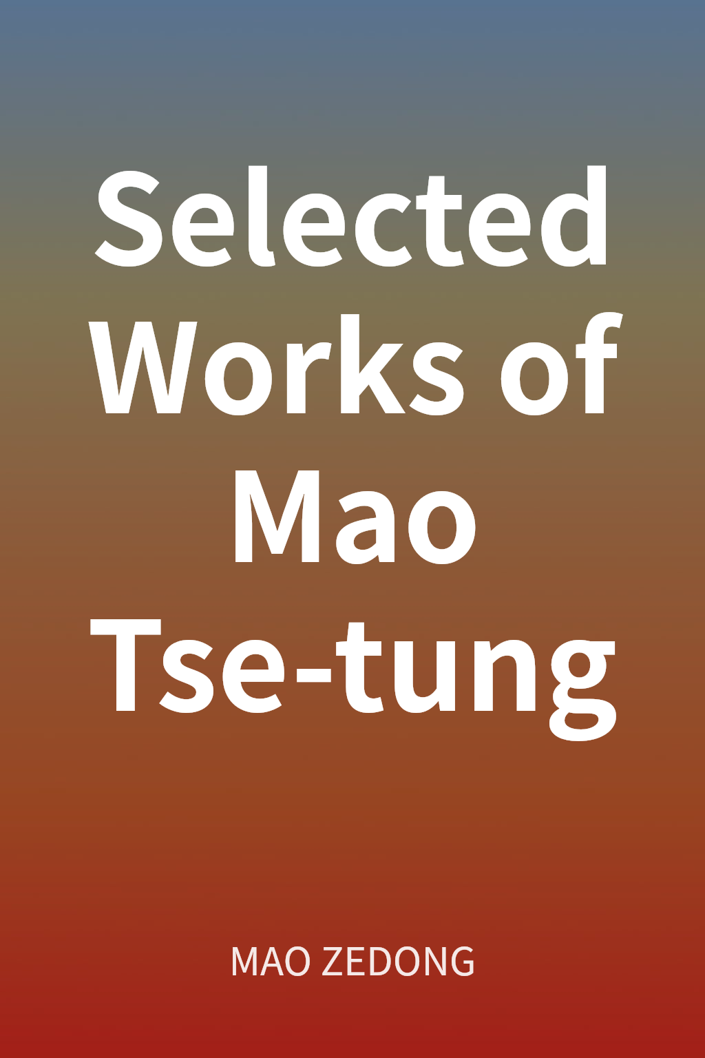 Selected Works of Mao Tse-tung cover