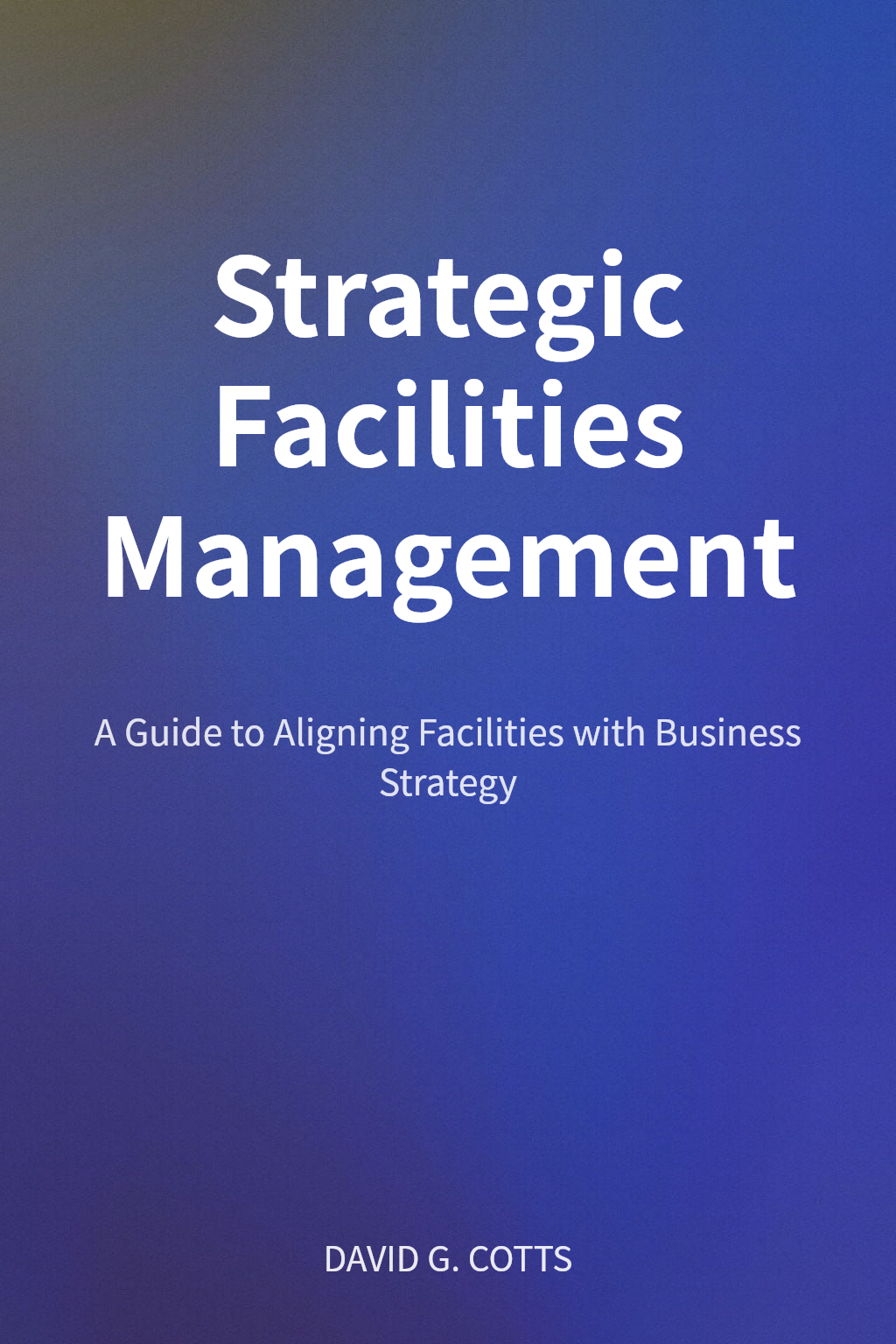 Strategic Facilities Management cover
