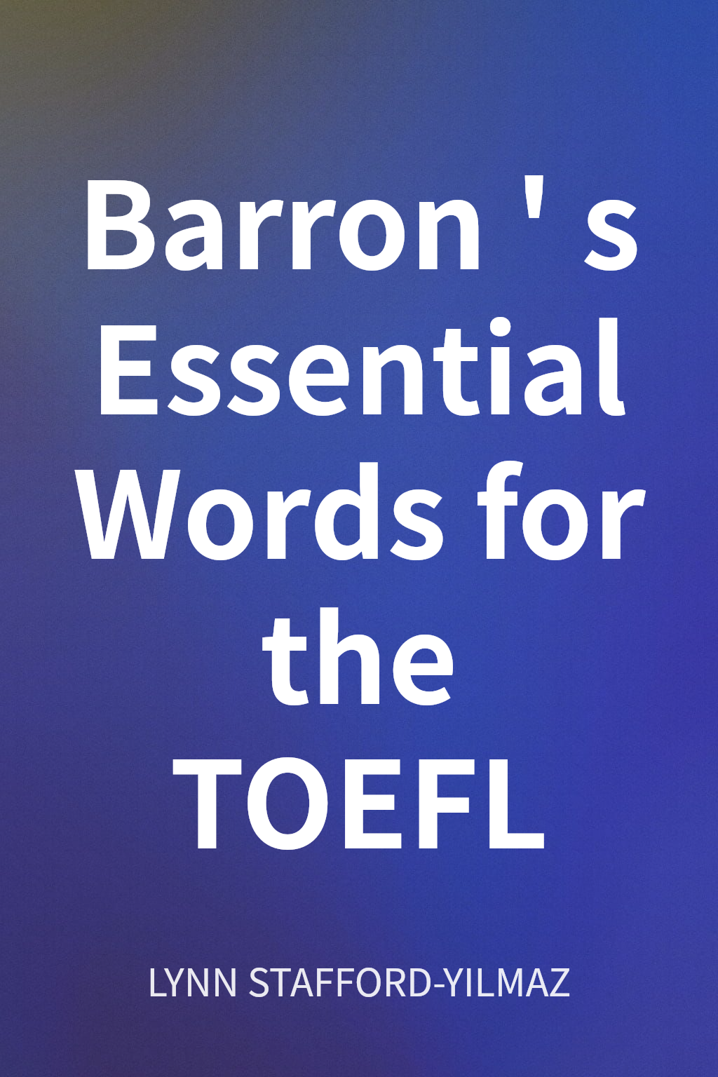 Barron's Essential Words for the TOEFL cover