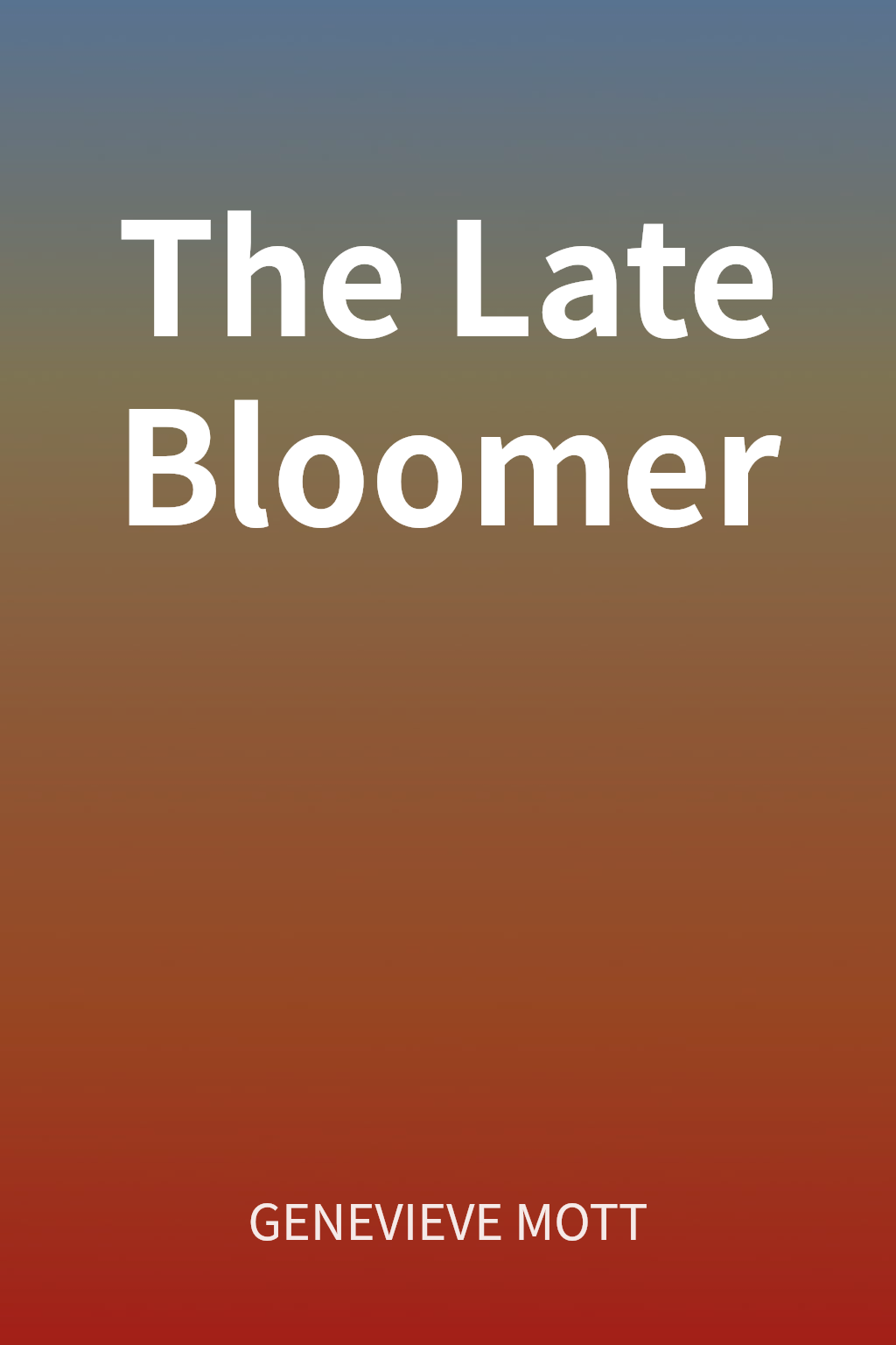 The Late Bloomer 封面