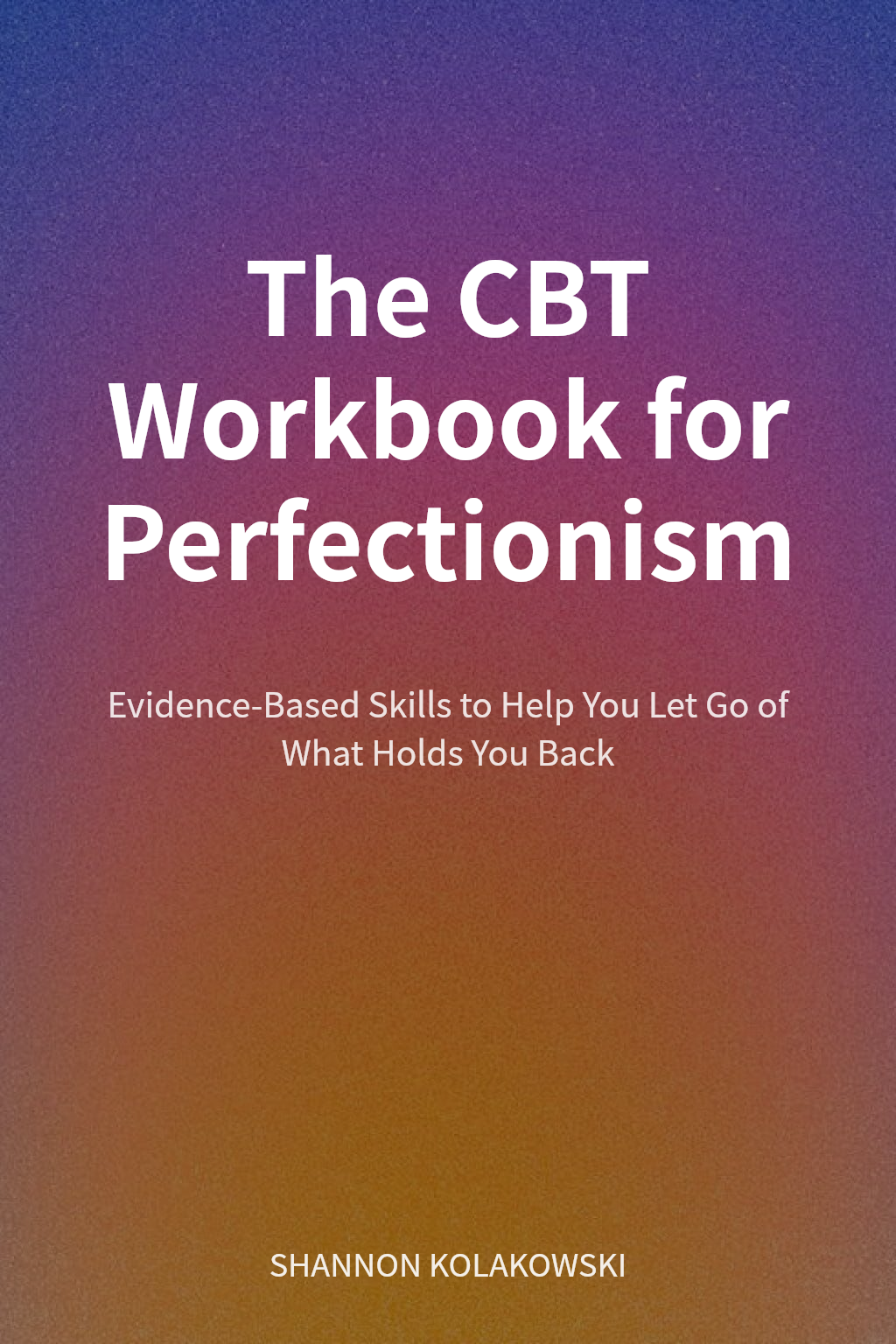 The CBT Workbook for Perfectionism cover