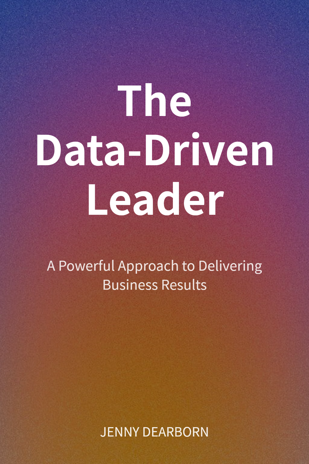 The Data-Driven Leader cover