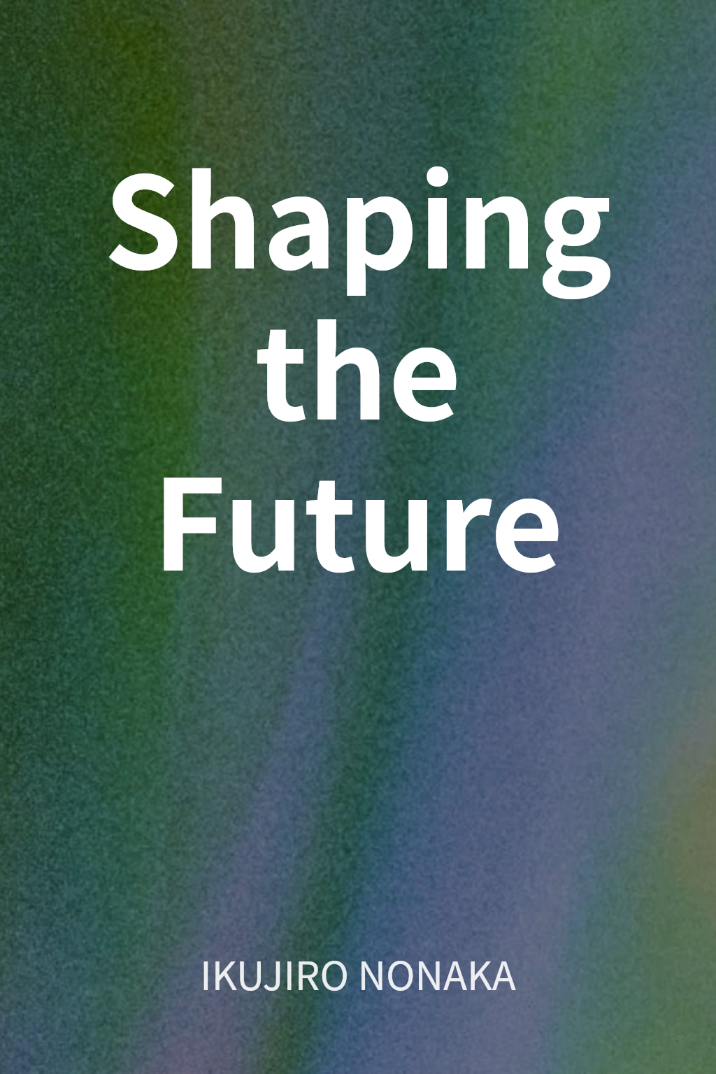 Shaping the Future cover