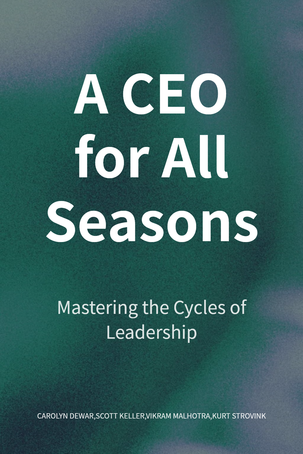 A CEO for All Seasons cover