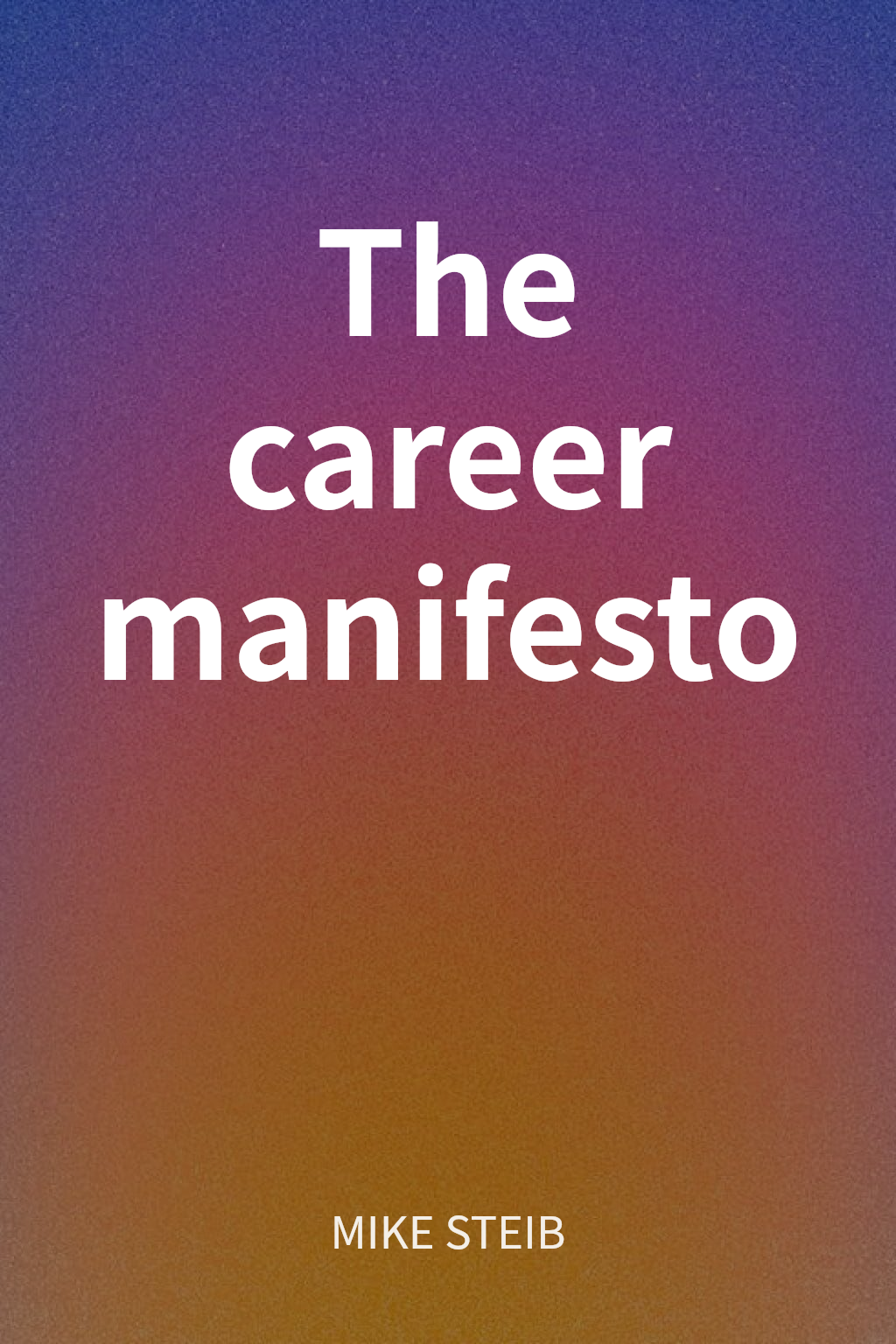 The career manifesto cover