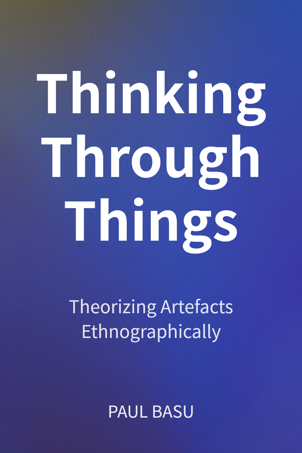 Thinking Through Things cover