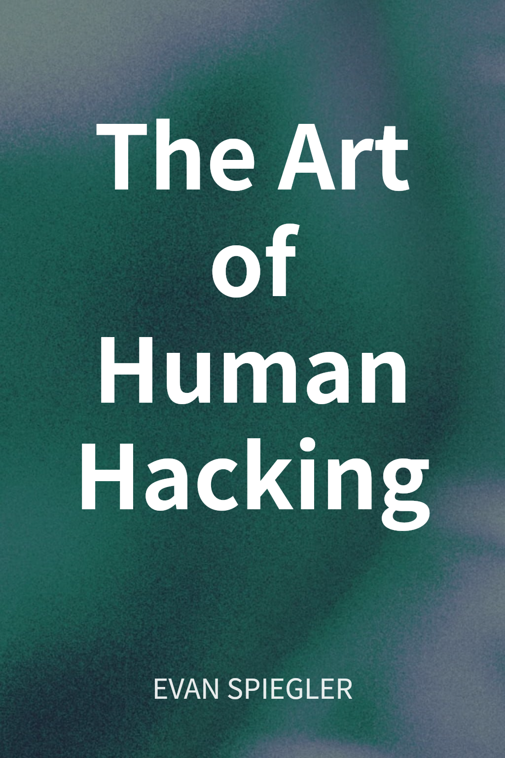 The Art of Human Hacking cover