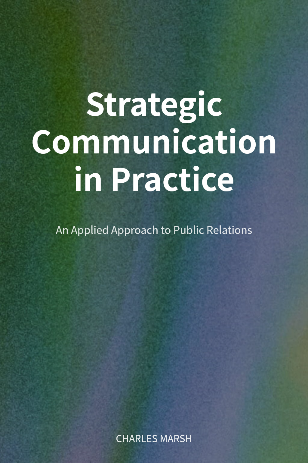 Strategic Communication in Practice cover