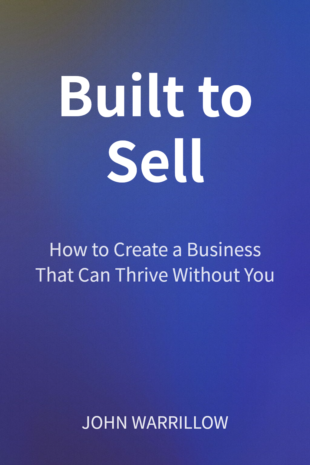 Built to Sell cover