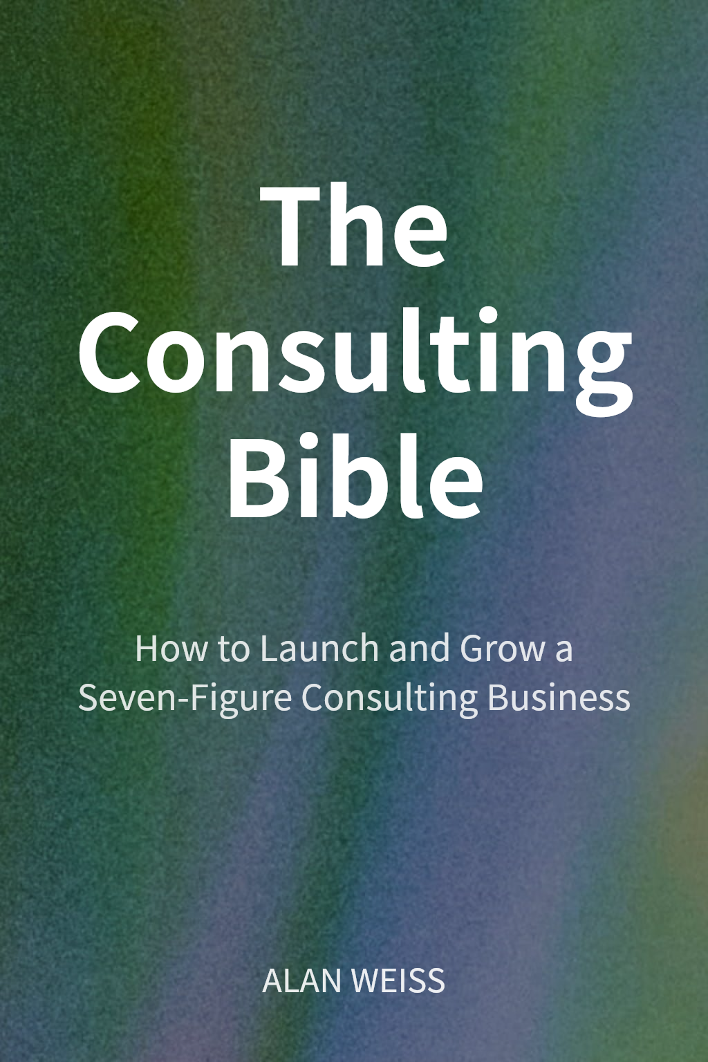 The Consulting Bible cover