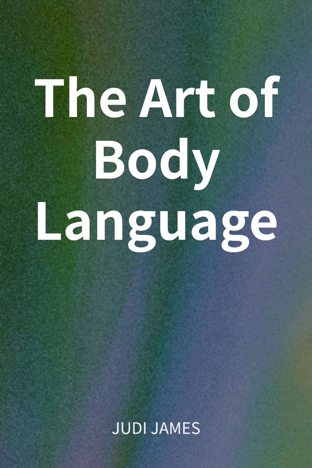 The Art of Body Language cover
