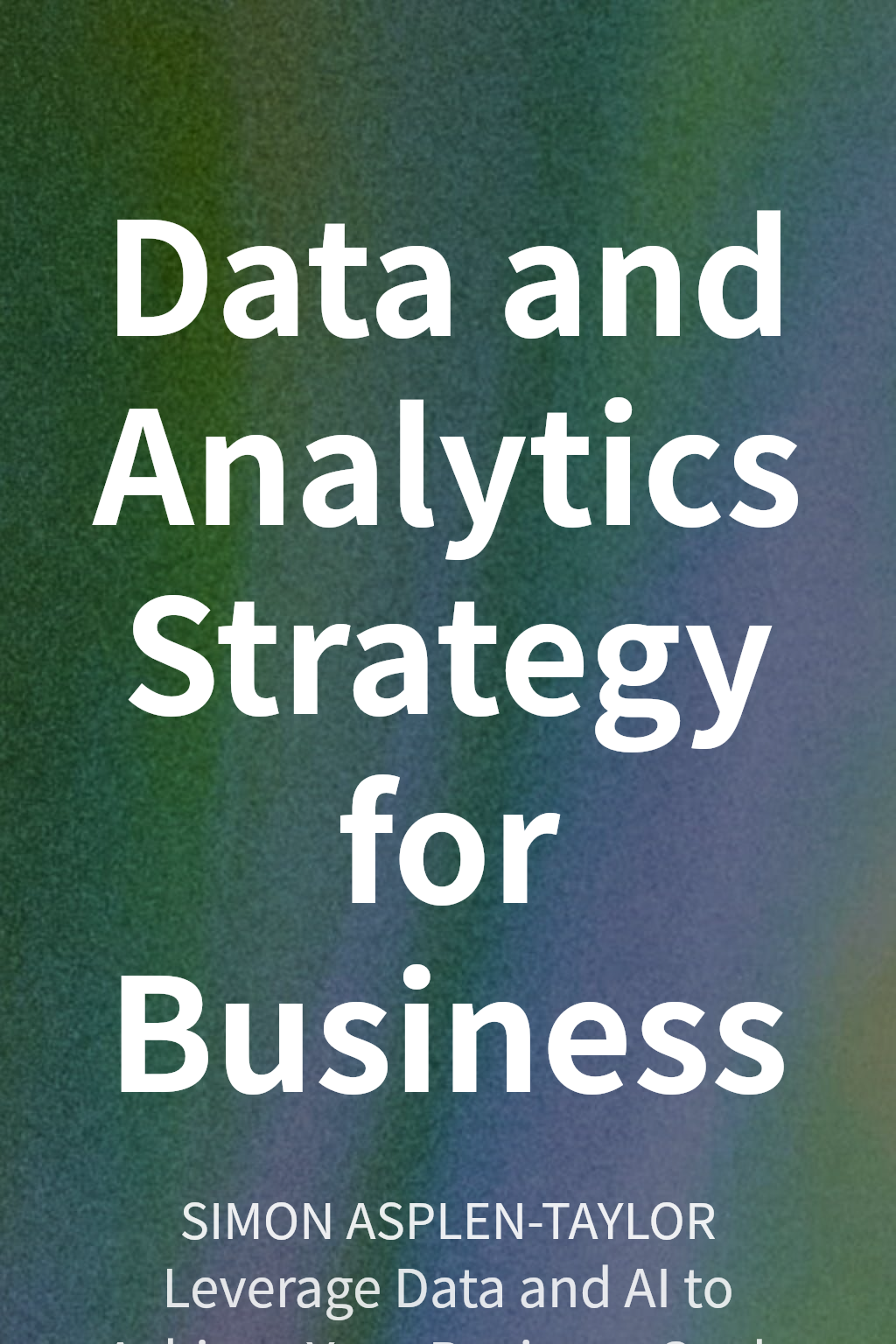 Data and Analytics Strategy for Business cover