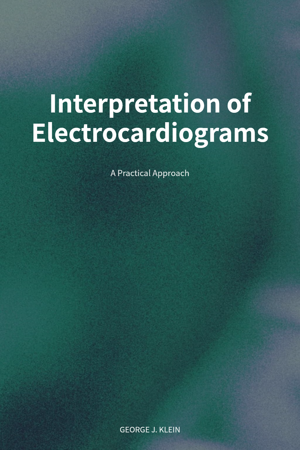 Interpretation of Electrocardiograms cover