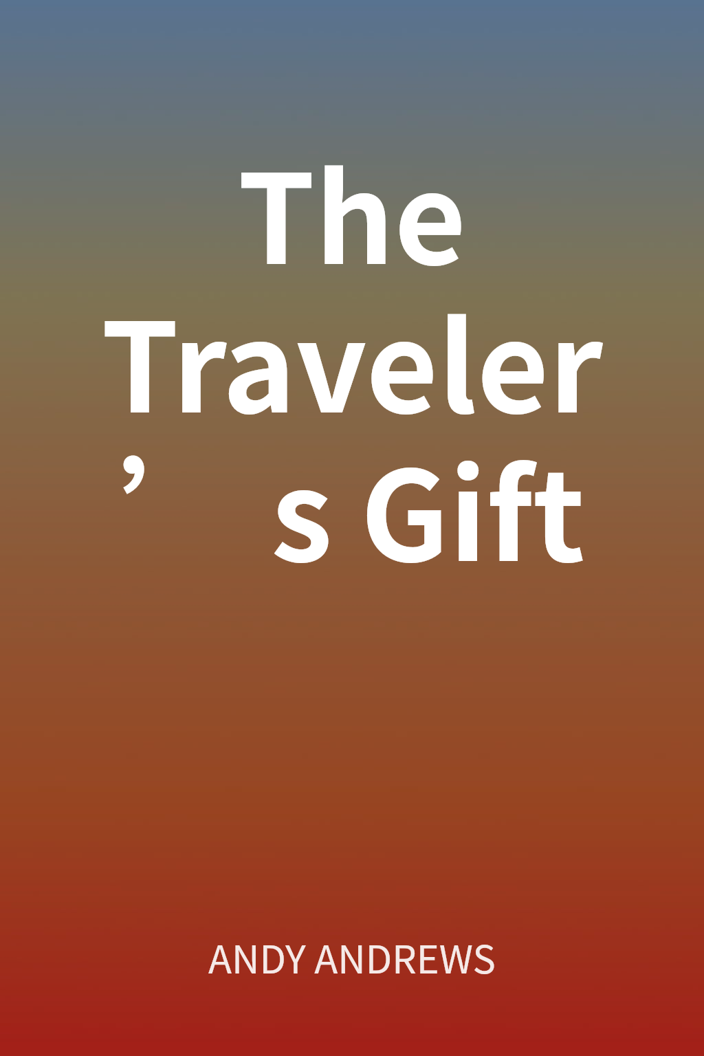The Traveler’s Gift cover