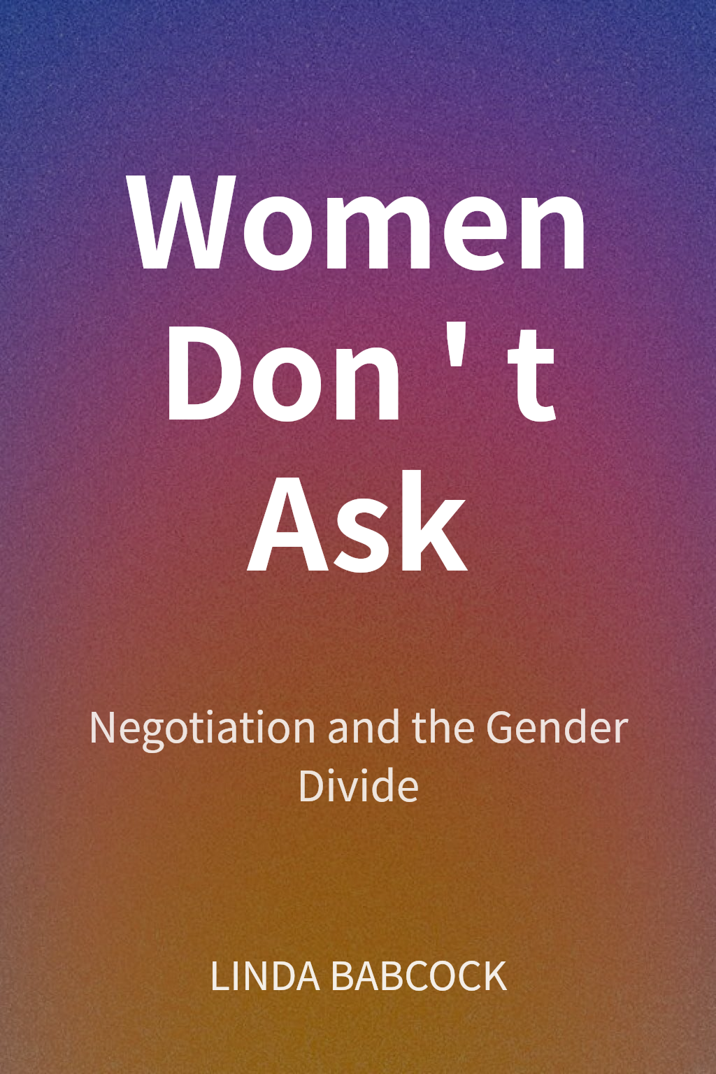 Women Don't Ask cover