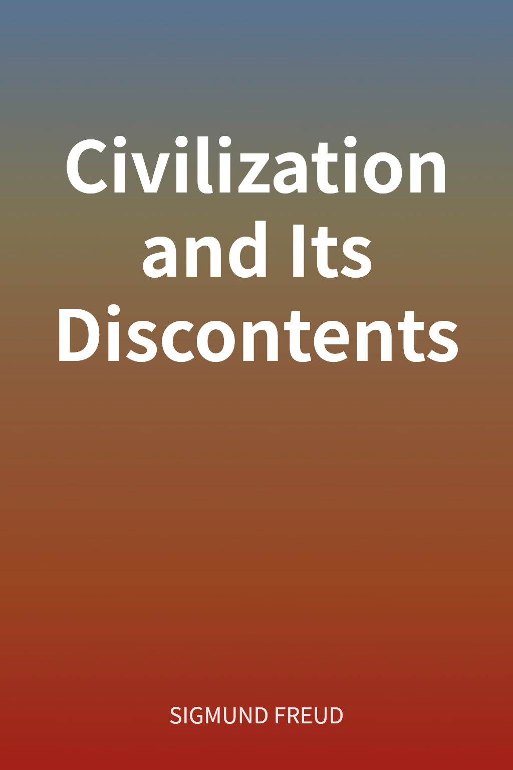 Civilization and Its Discontents cover
