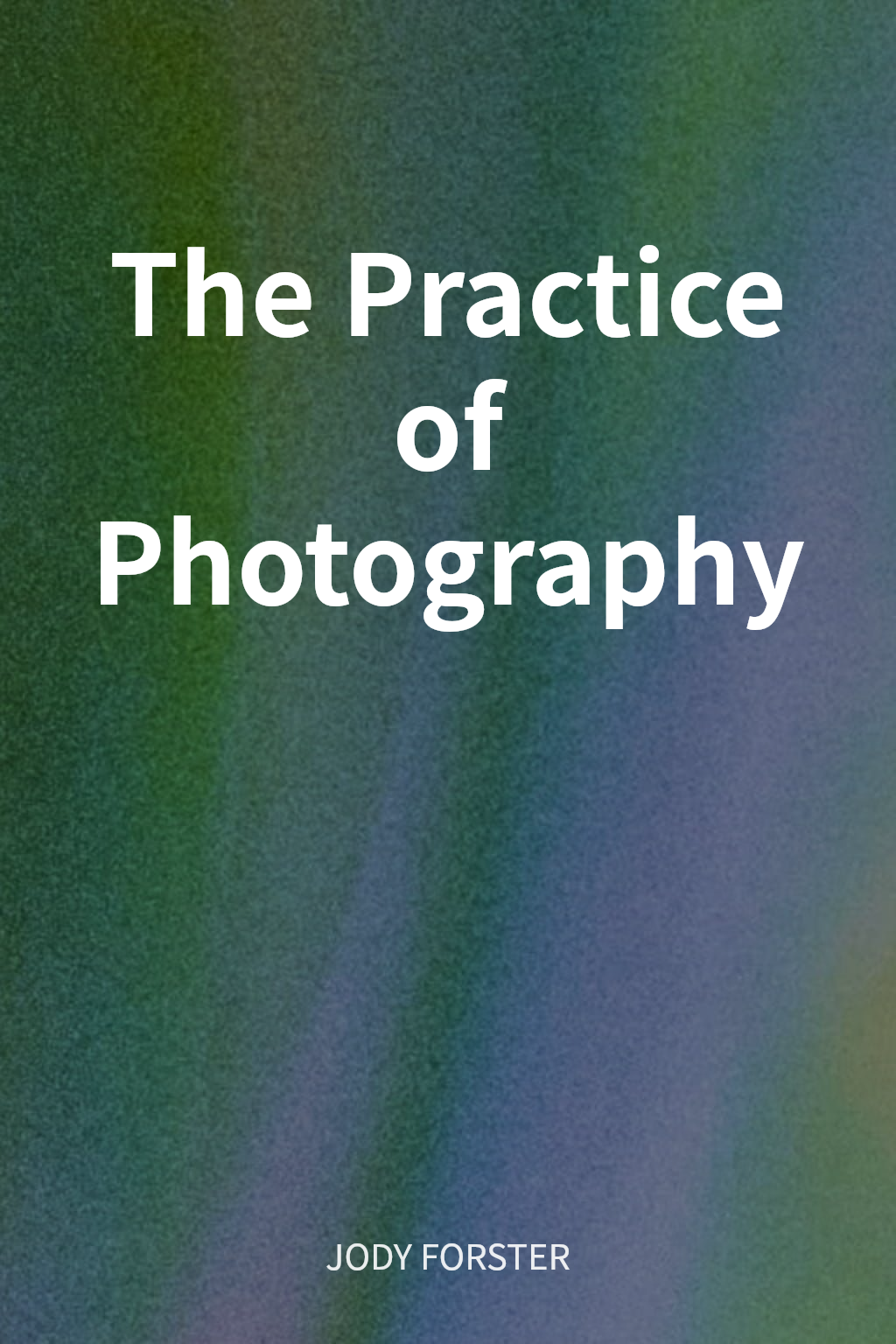 The Practice of Photography cover
