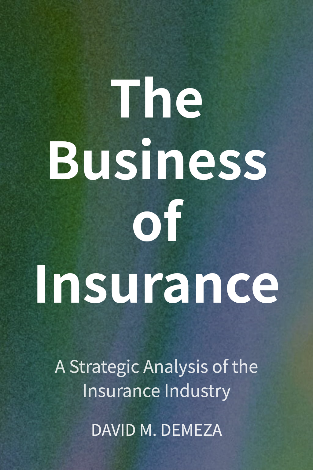 The Business of Insurance cover