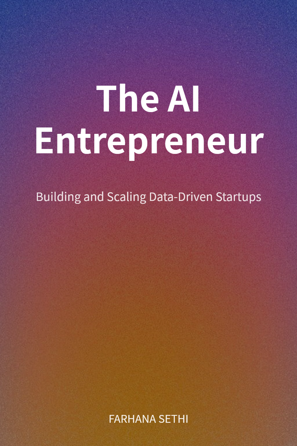 The AI Entrepreneur cover