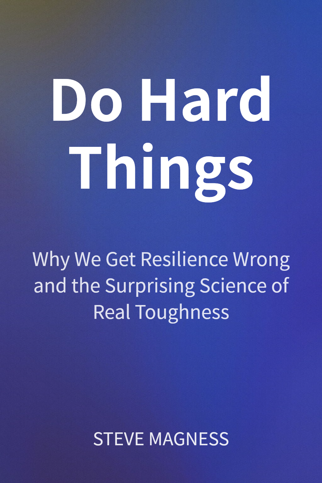 Do Hard Things cover