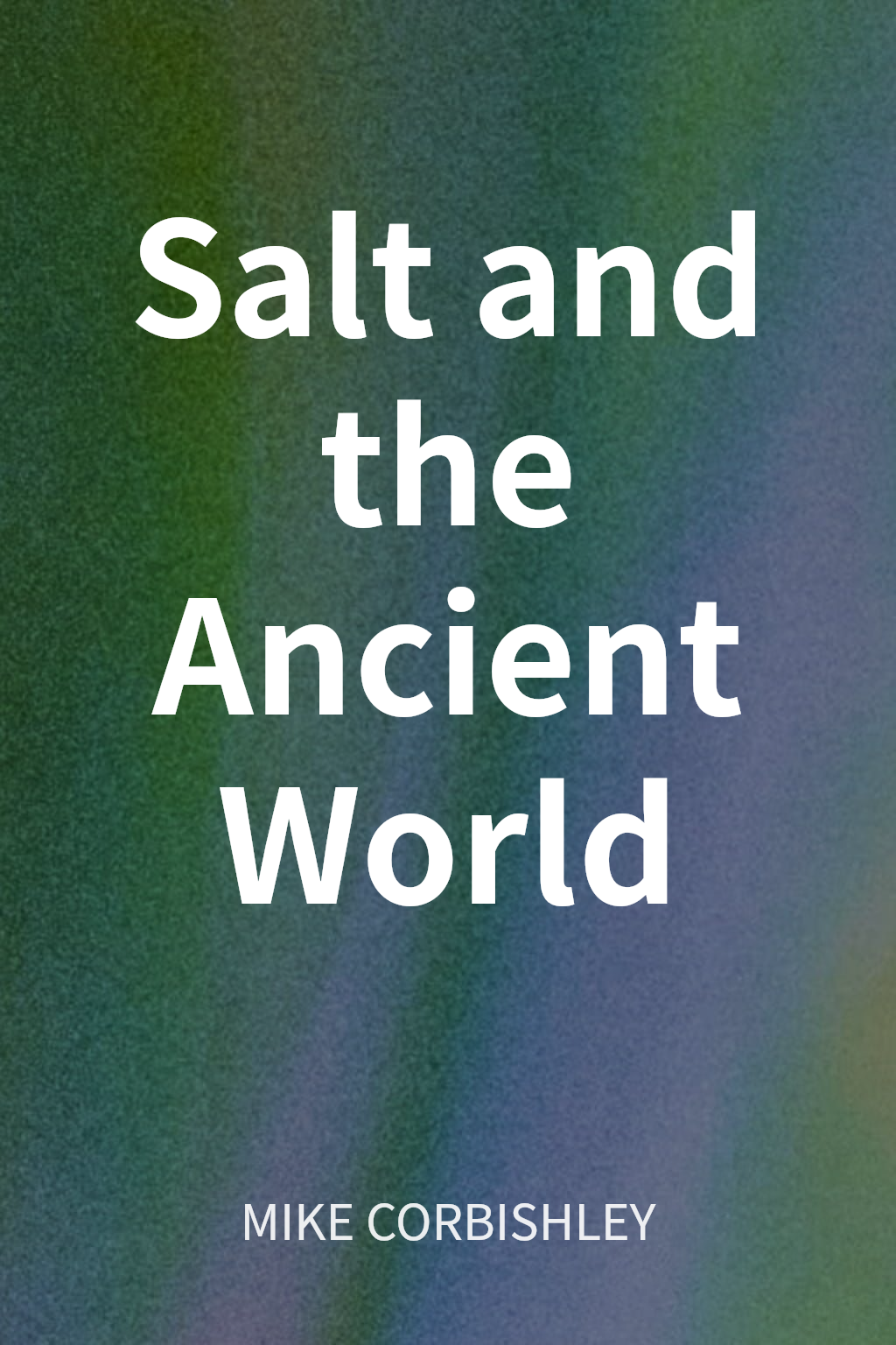 Salt and the Ancient World cover