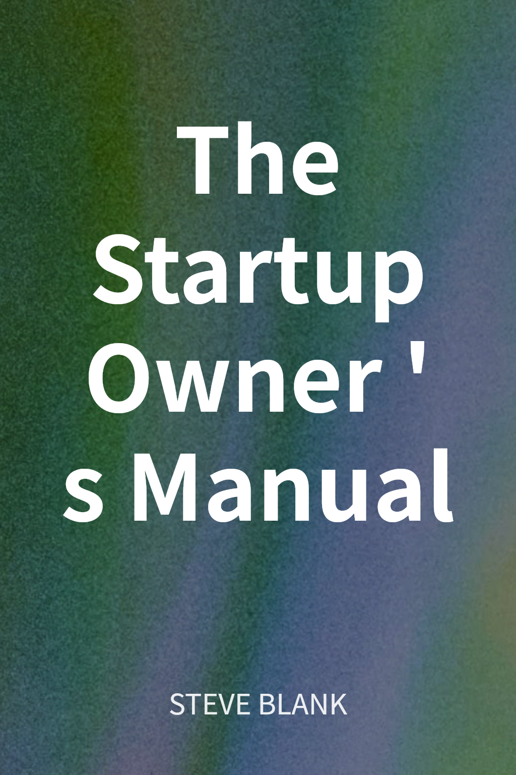 The Startup Owner's Manual cover