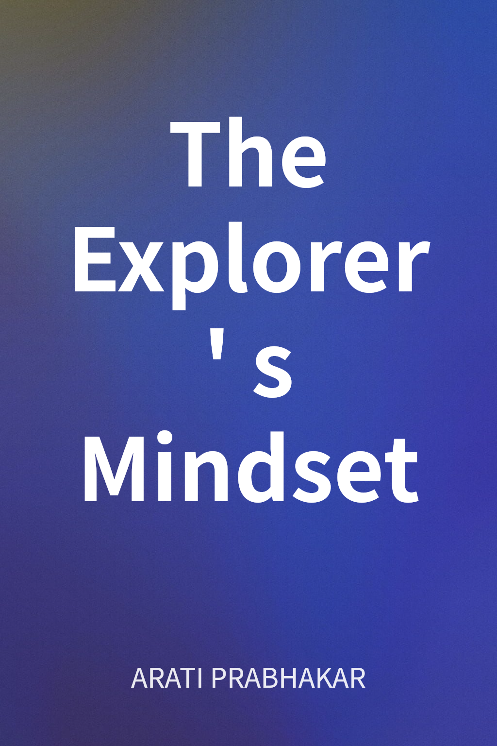 The Explorer's Mindset cover
