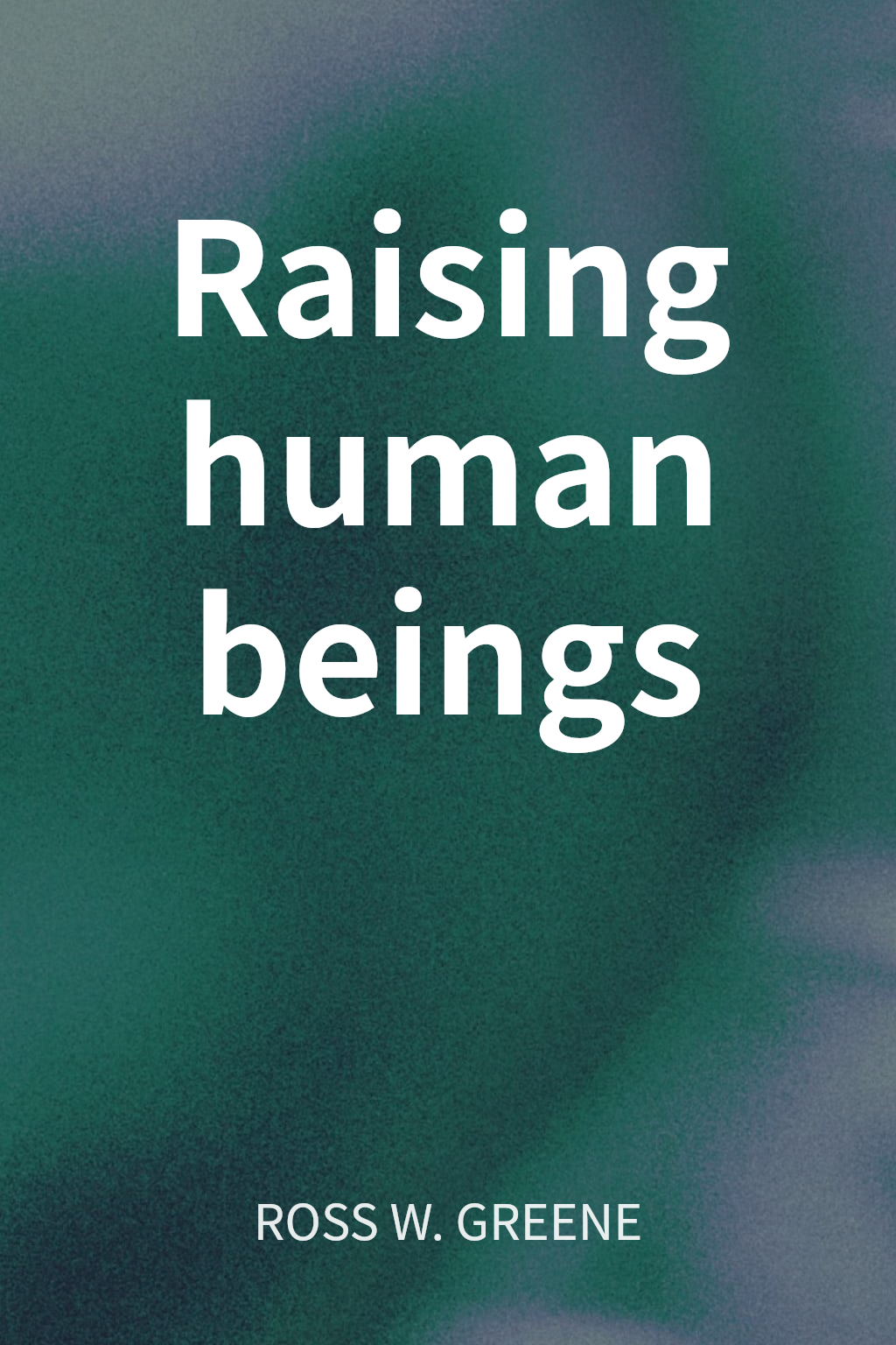 Raising human beings cover