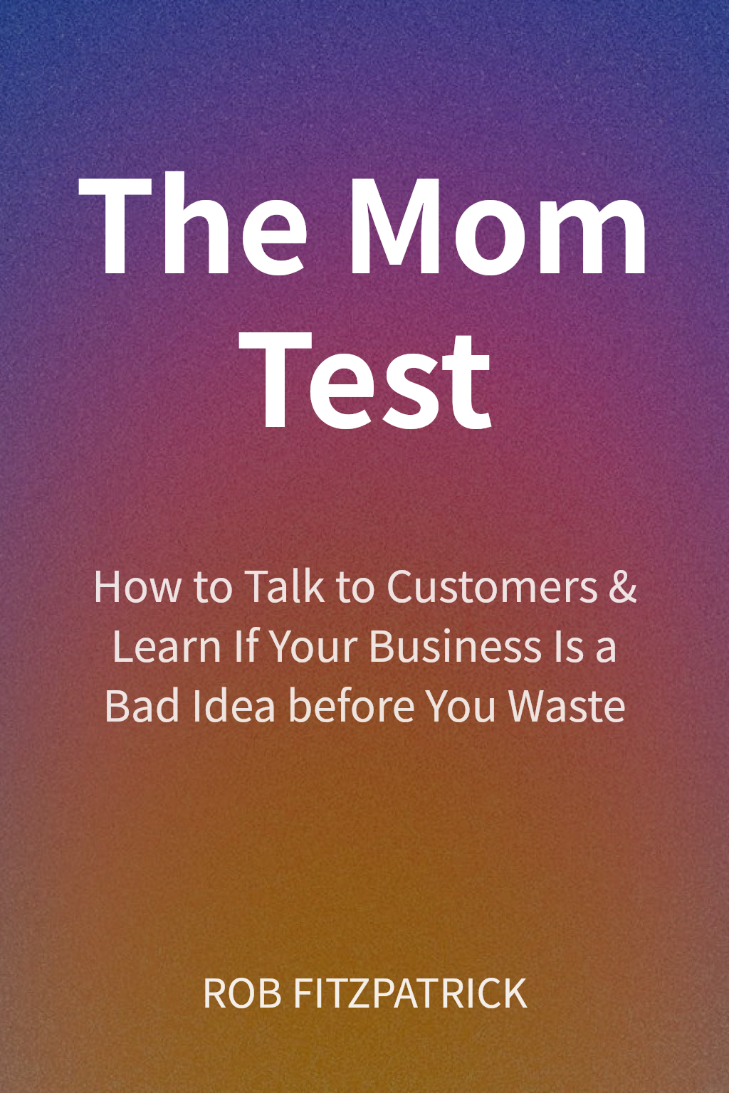 The Mom Test cover