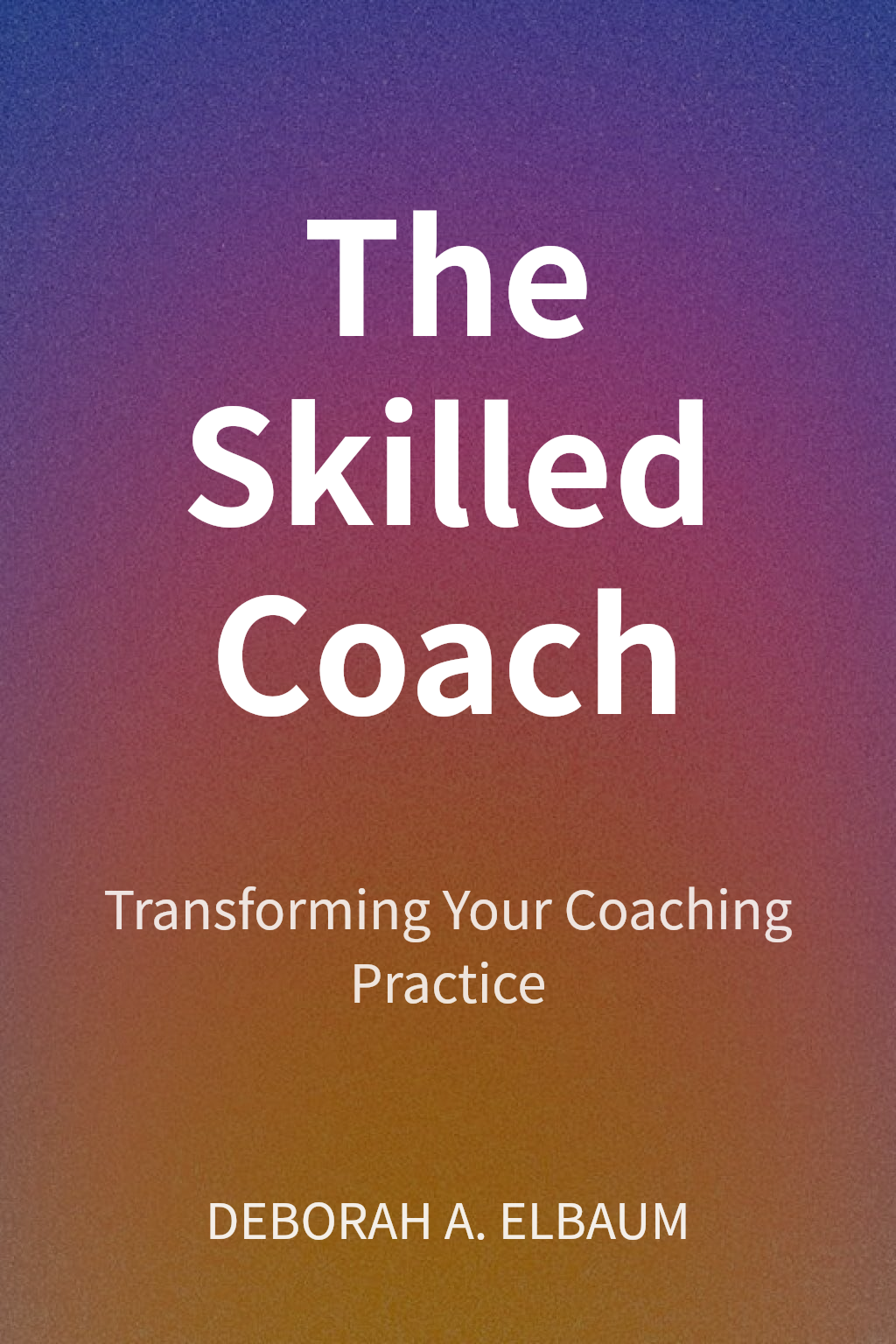 The Skilled Coach cover