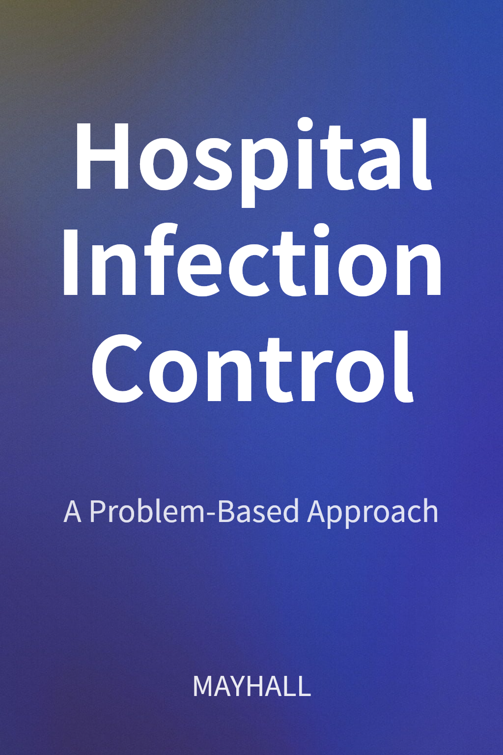 Hospital Infection Control cover
