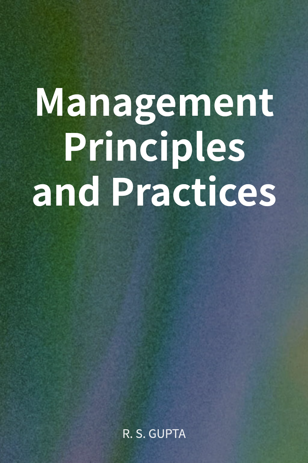 Management Principles and Practices 封面