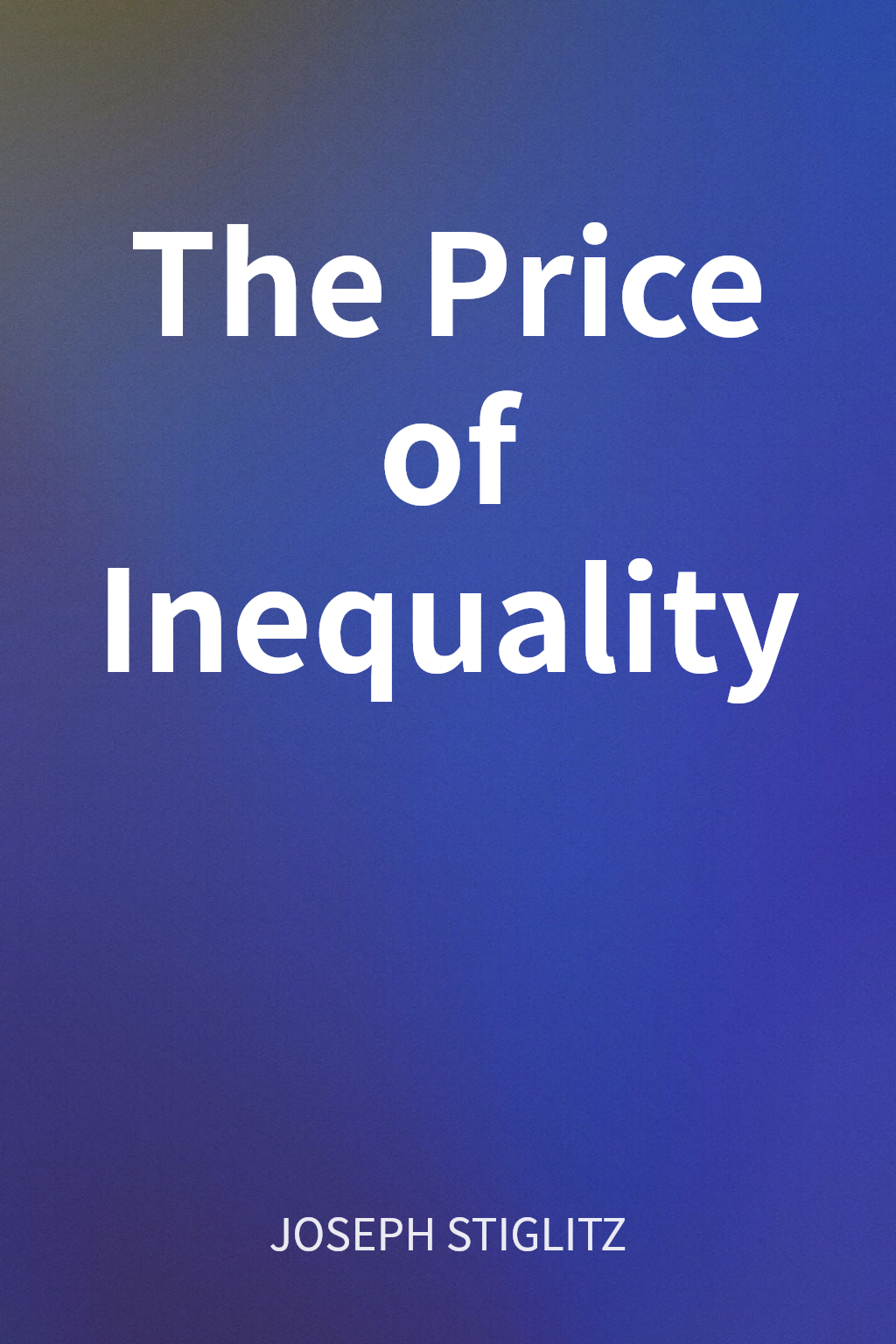 The Price of Inequality cover