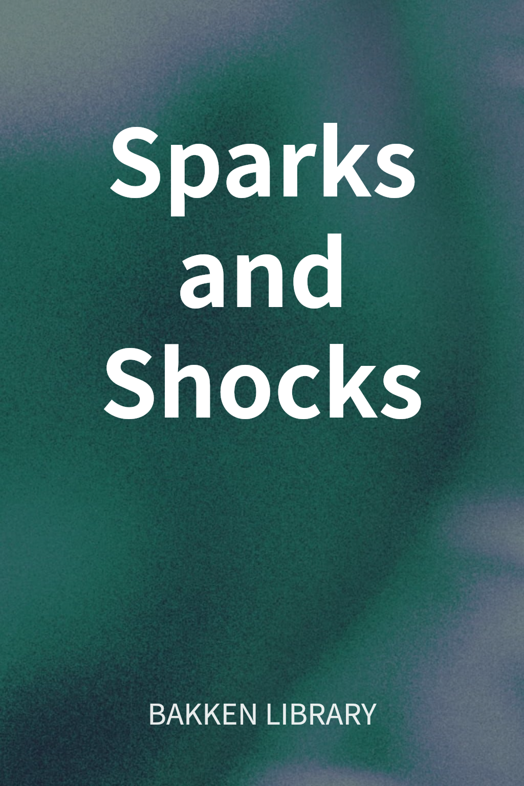 Sparks and Shocks cover