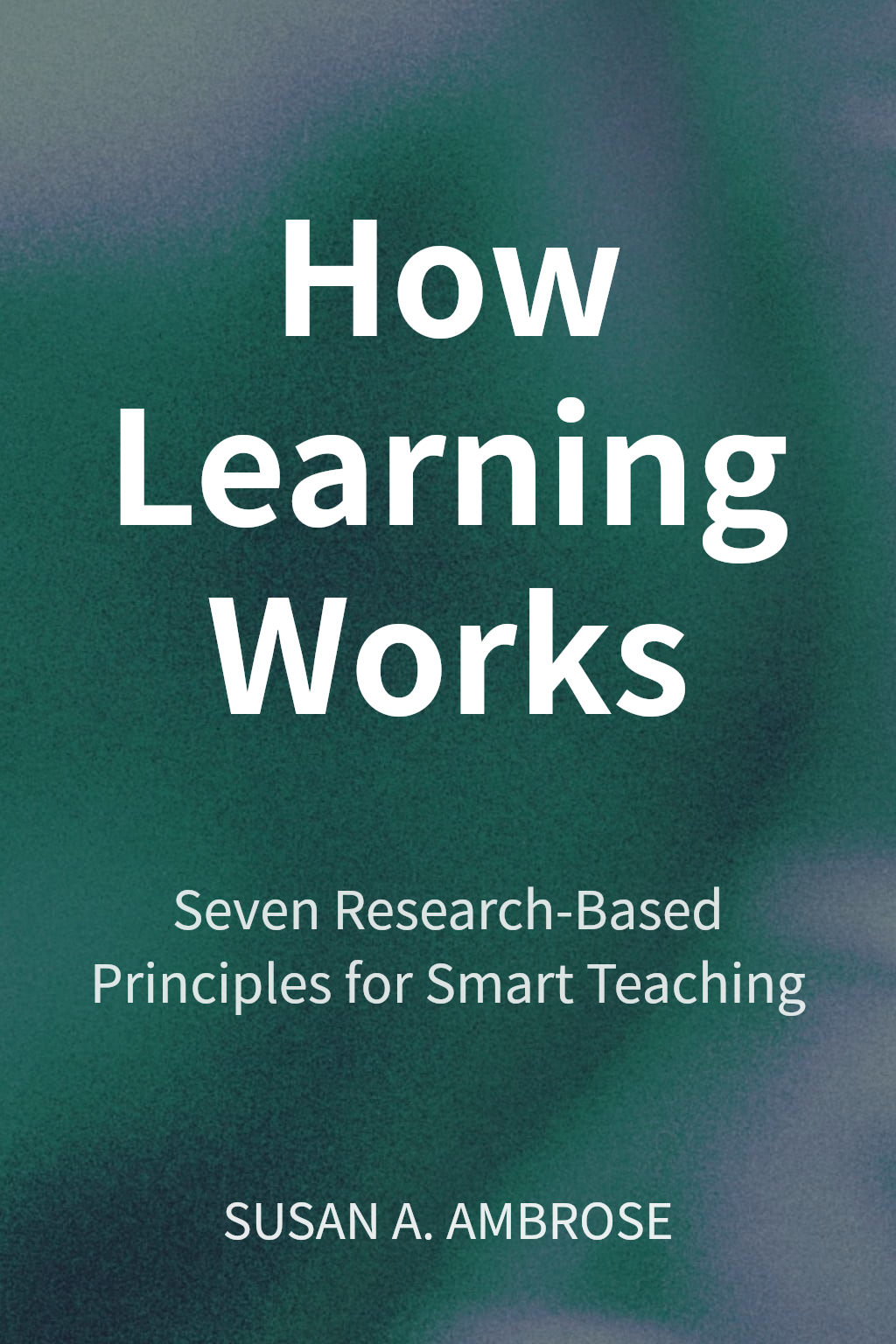 How Learning Works cover