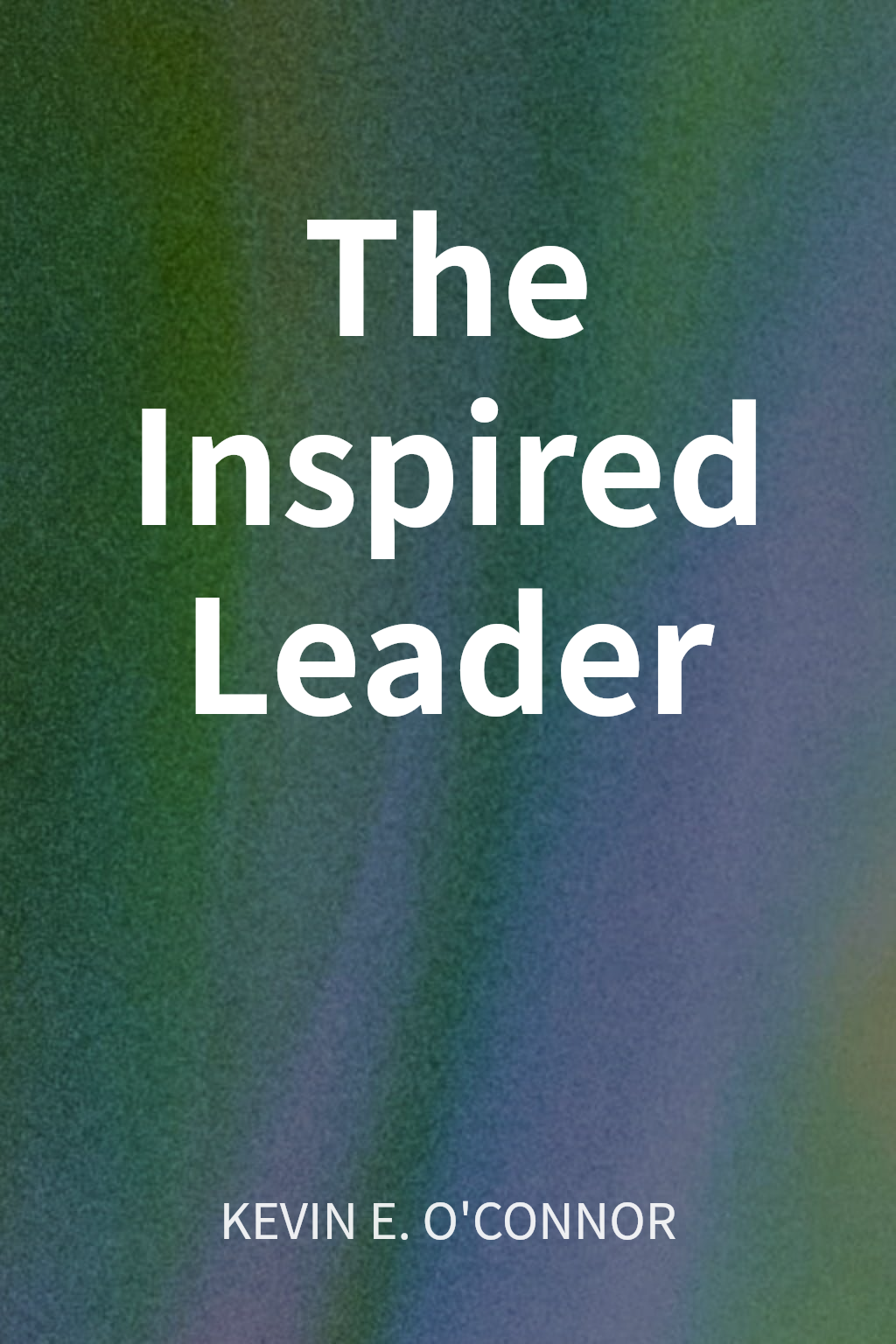 The Inspired Leader cover