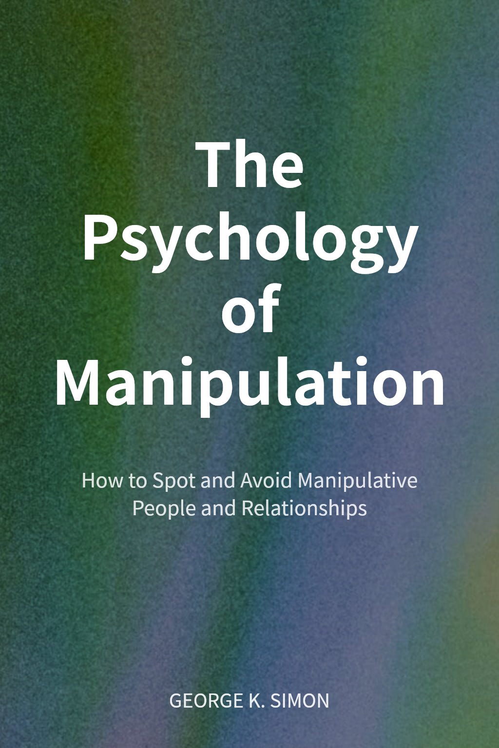 The Psychology of Manipulation cover