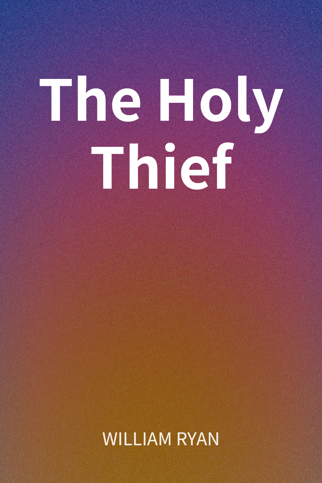 The Holy Thief cover