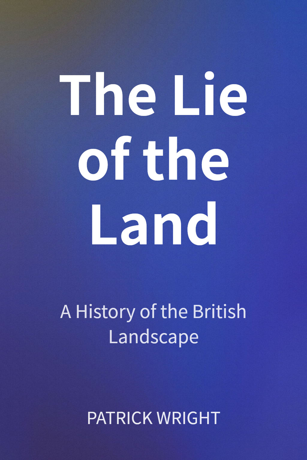 The Lie of the Land cover