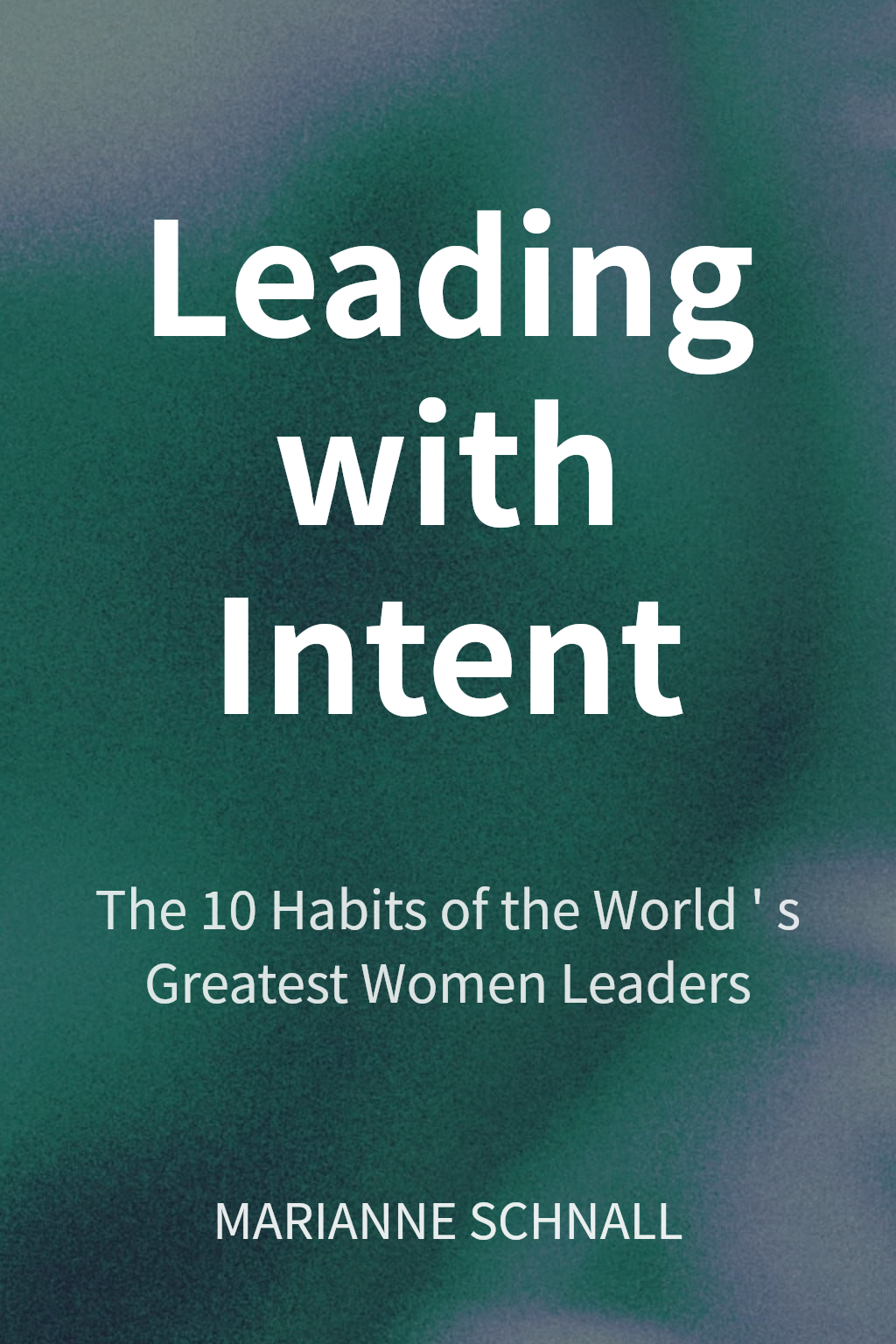 Leading with Intent cover