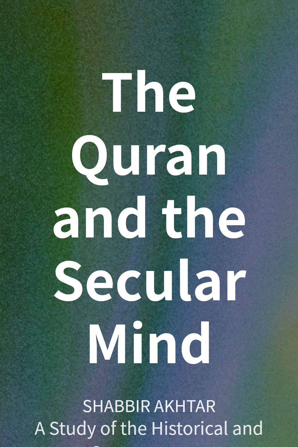 The Quran and the Secular Mind cover