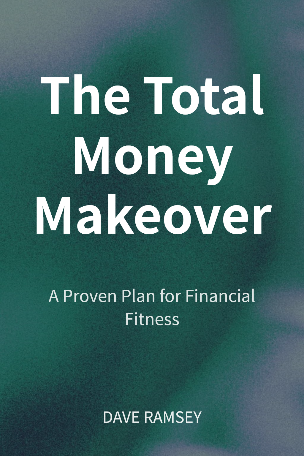 The Total Money Makeover cover