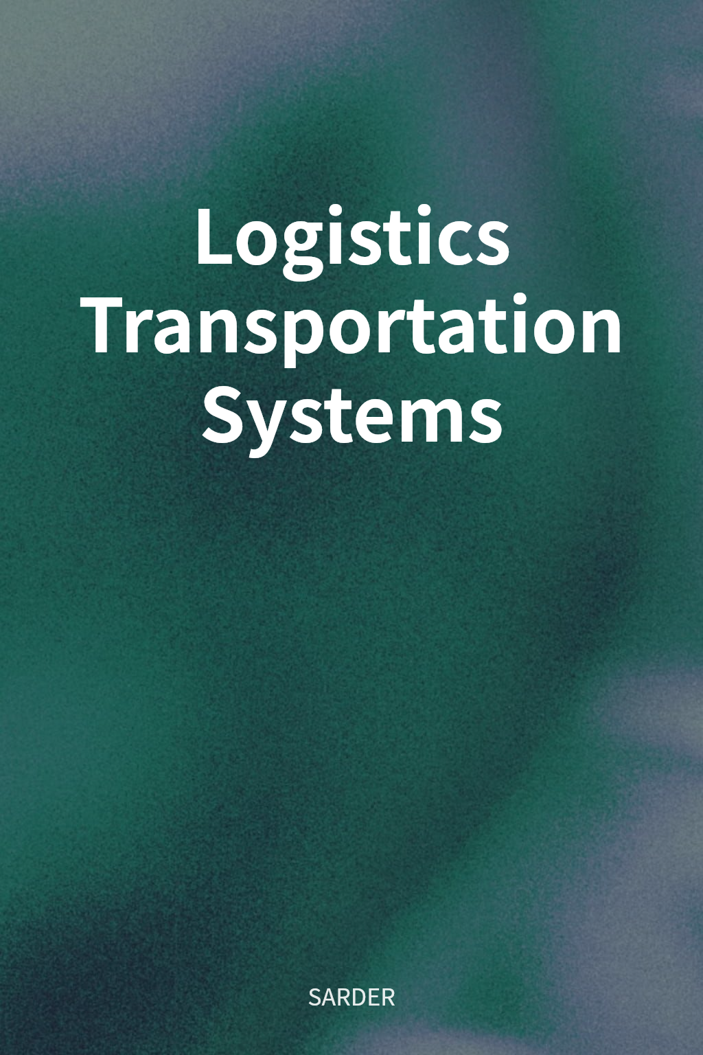 Logistics Transportation Systems cover