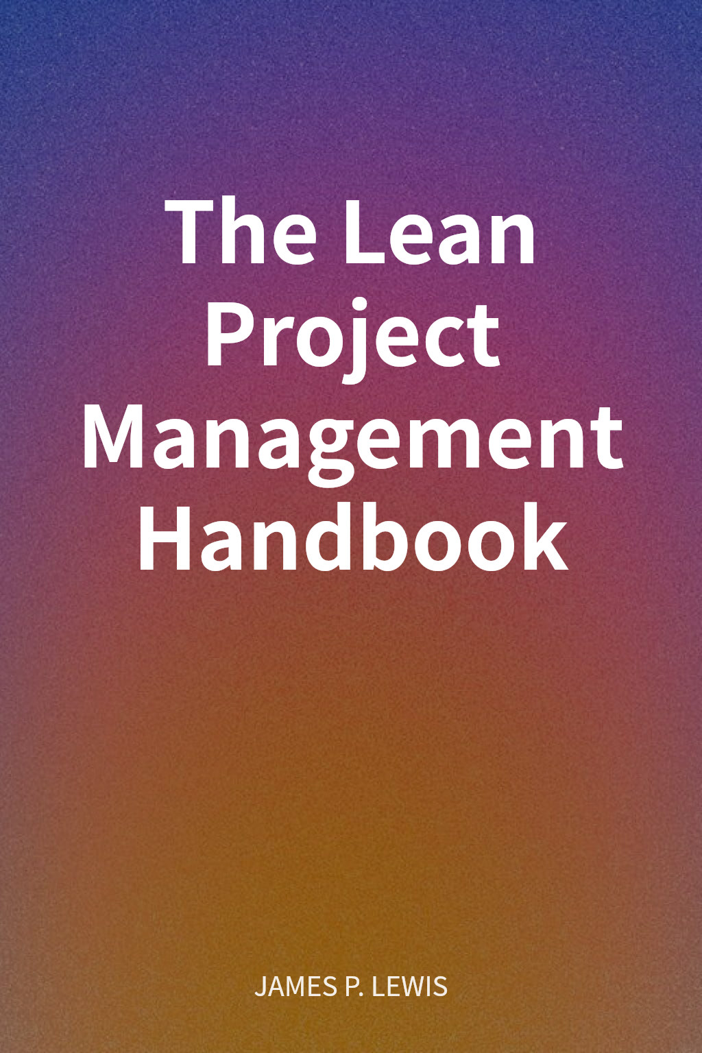 The Lean Project Management Handbook cover