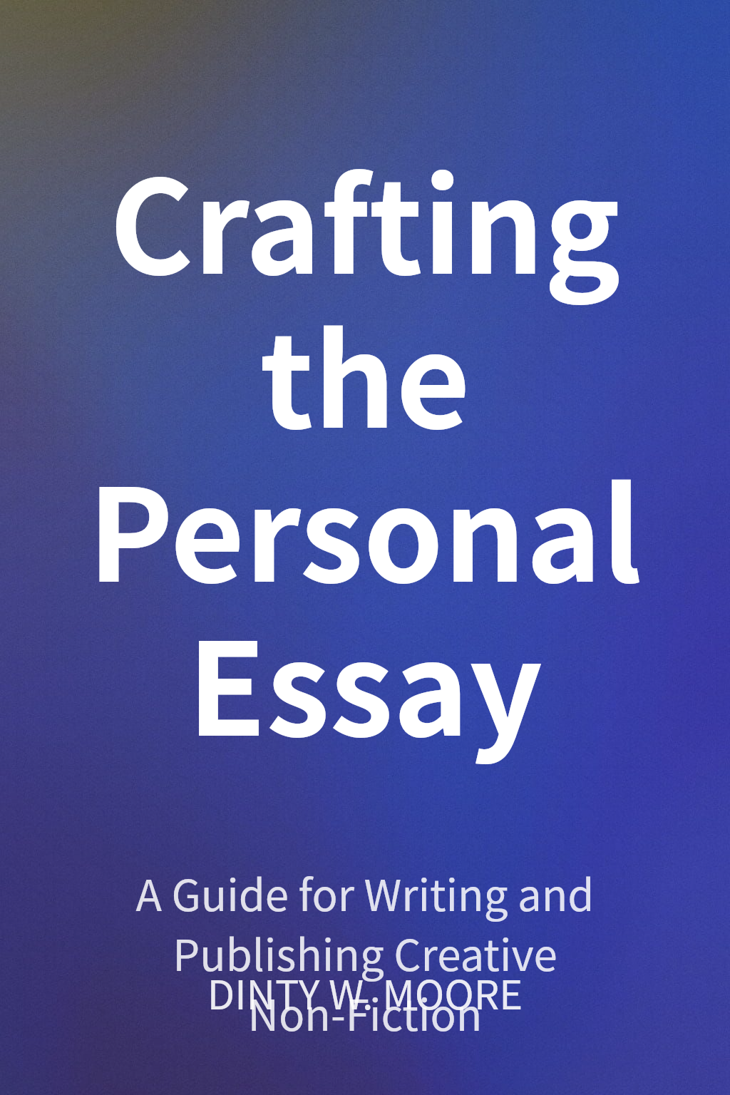 Crafting the Personal Essay cover